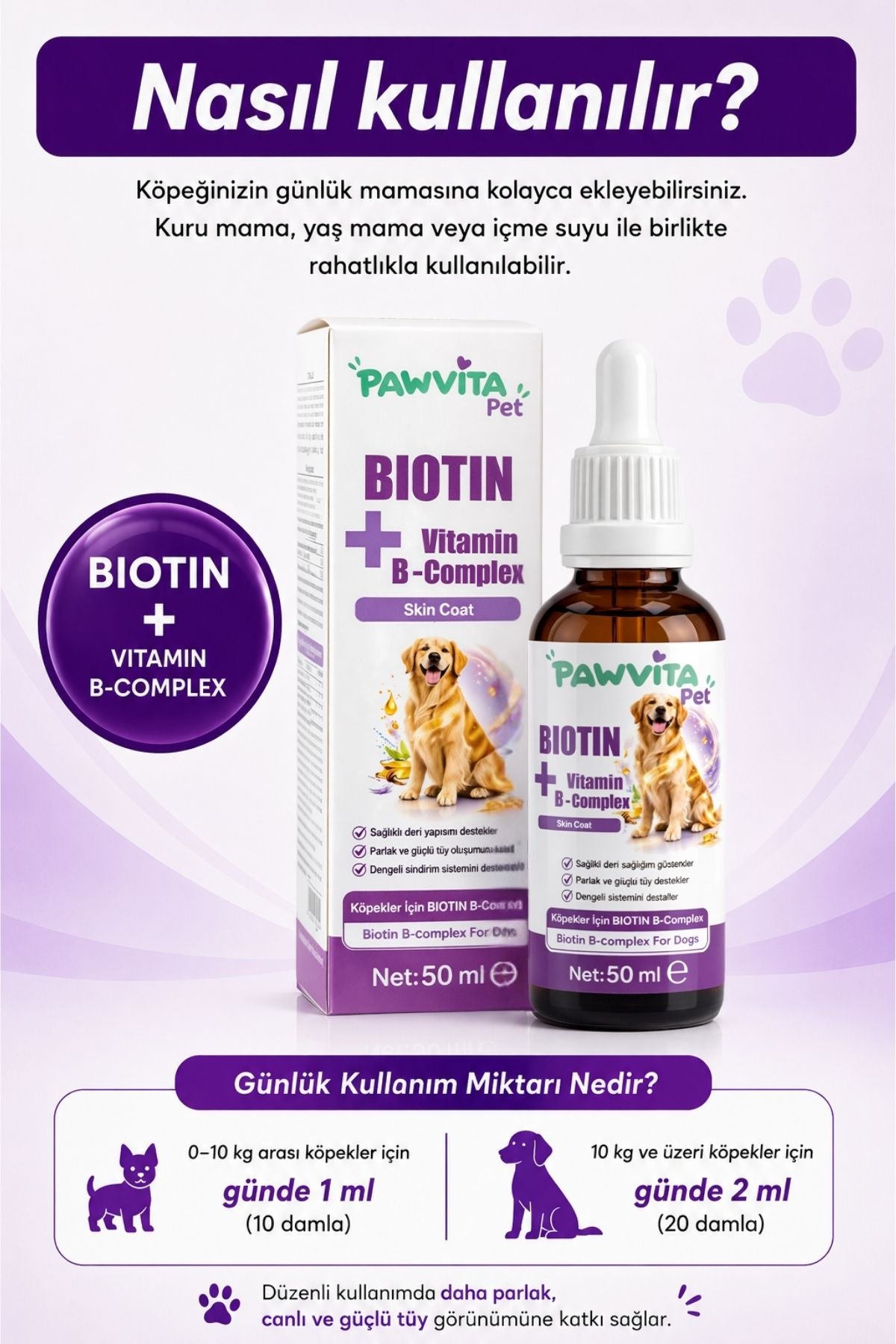 PawVitaPet Köpekler İçin Deri & Tüy Sağlığını Destekleyici Biotin & B-Complex Sıvı Damla (50 ml)